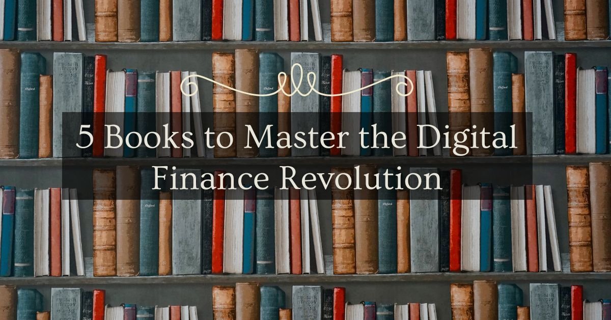 Essential Crypto Reading: 5 Books to Master the Digital Finance Revolution