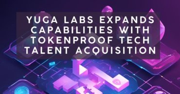 Yuga Labs Expands Capabilities with Tokenproof Tech Talent Acquisition