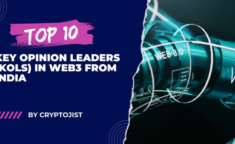 Top 10 Key Opinion Leaders (KOLs) in Web3 from India