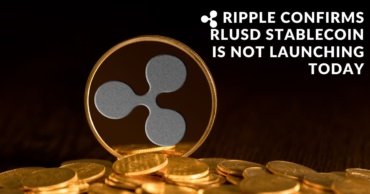 What is RLUSD Stablecoin? Ripple Confirms RLUSD Stablecoin is Not Launching Today