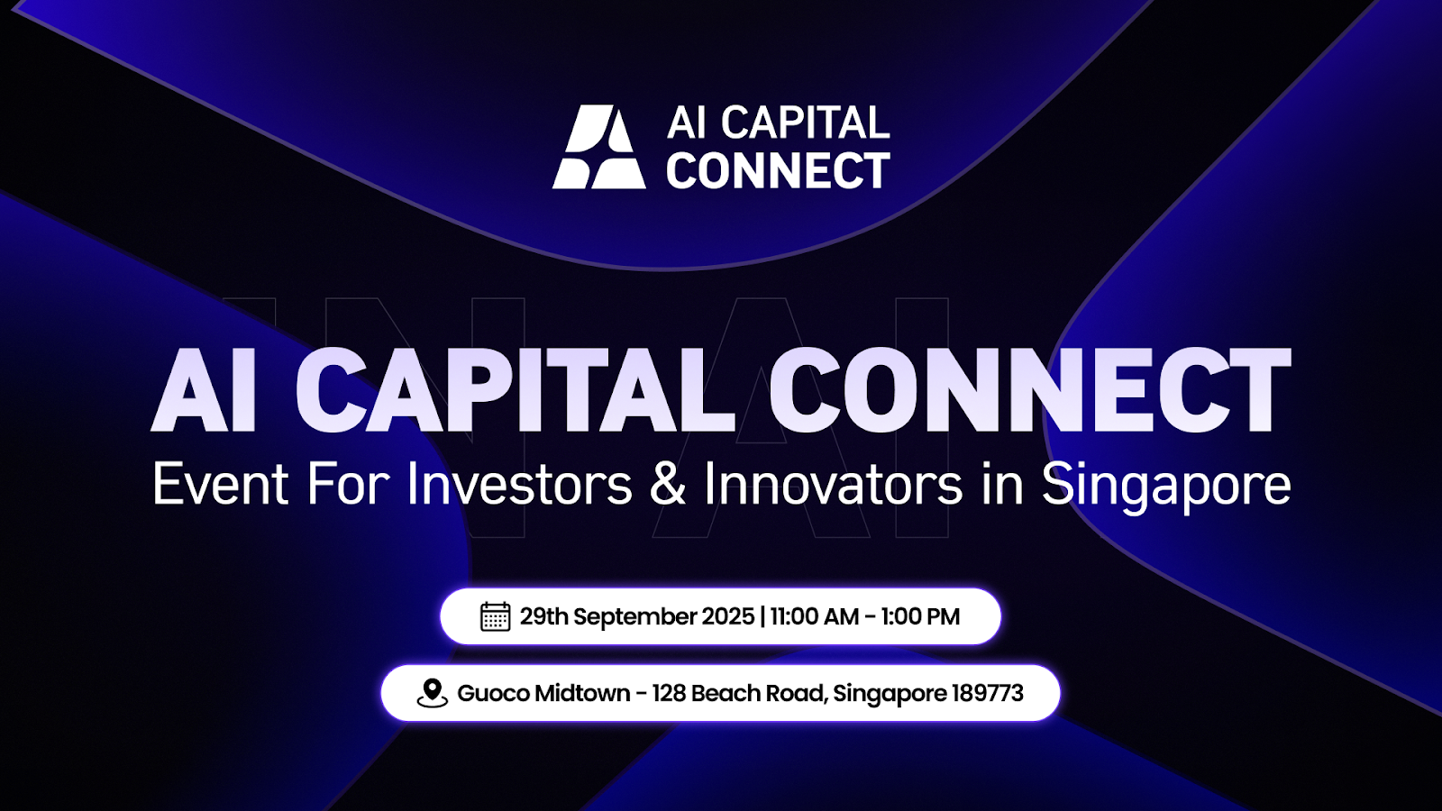 AI Capital Connect: Event For Investors & Innovators in Singapore