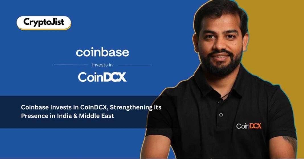 Coinbase Invests in CoinDCX, Strengthening its Presence in India & Middle East