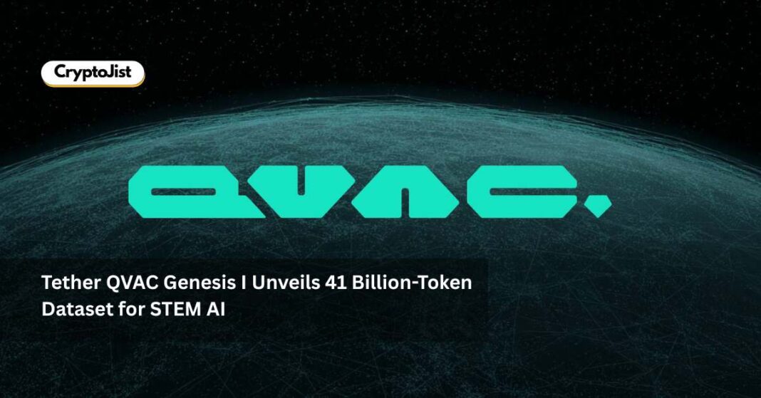 Tether QVAC Genesis I Unveils 41 Billion-Token Dataset for STEM AI
