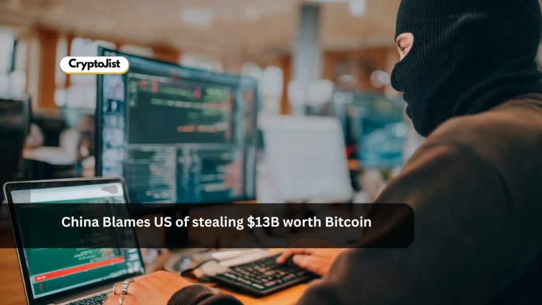 China Blames US of stealing $13B worth Bitcoin