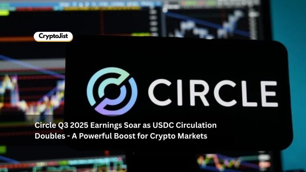 Circle Q3 2025 Earnings Soar as USDC Circulation Doubles – A Powerful Boost for Crypto Markets