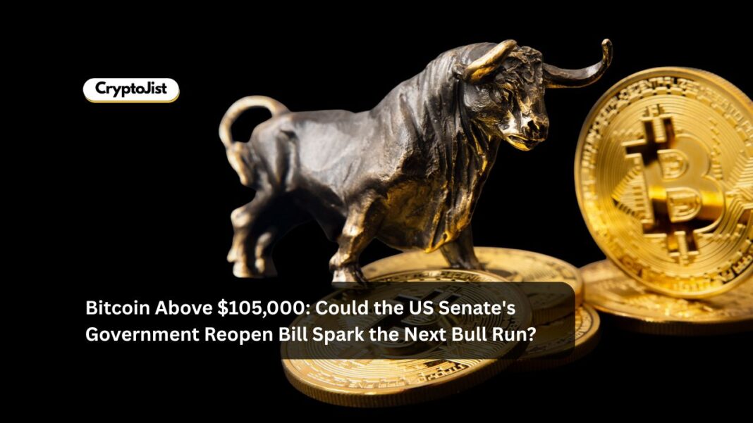 Bitcoin Above $105,000: Could the US Senate's Government Reopen Bill Spark the Next Bull Run?