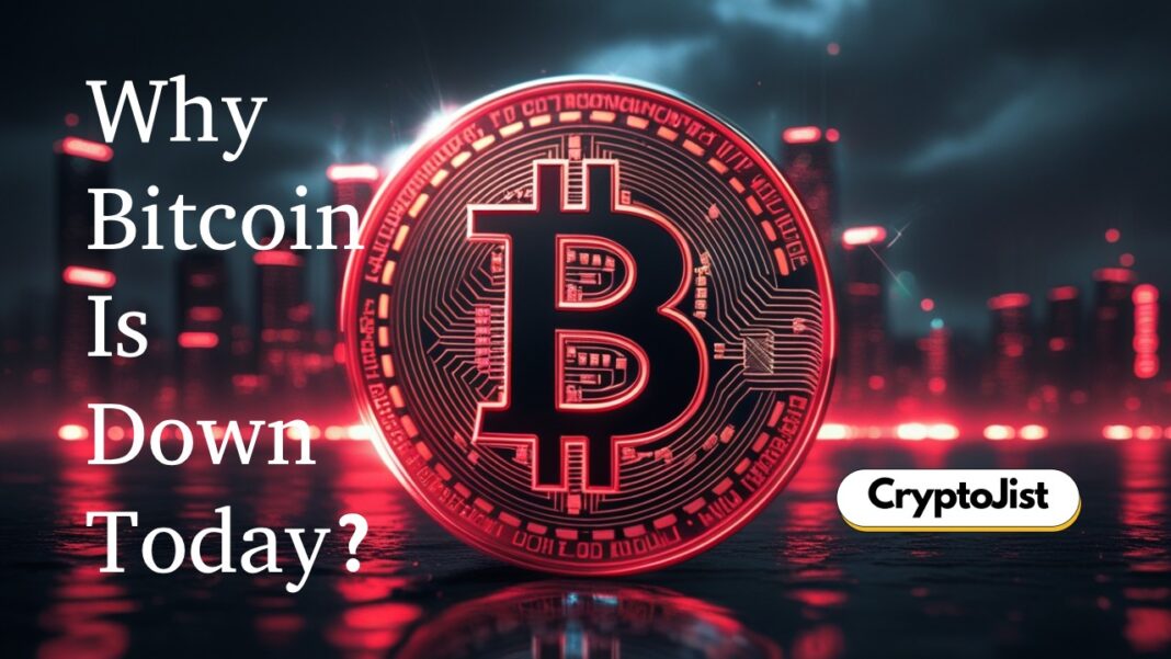Why Bitcoin Is Down Today? Shocking Factors Behind 5% Bitcoin Crash
